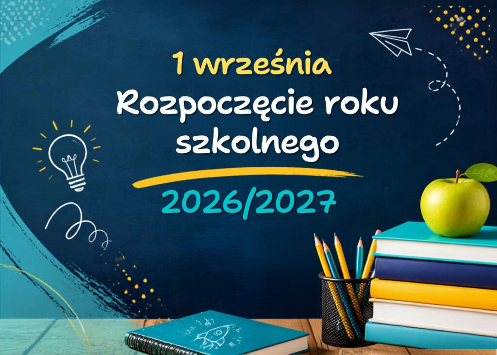 Początek roku szkolnego 2026/2027